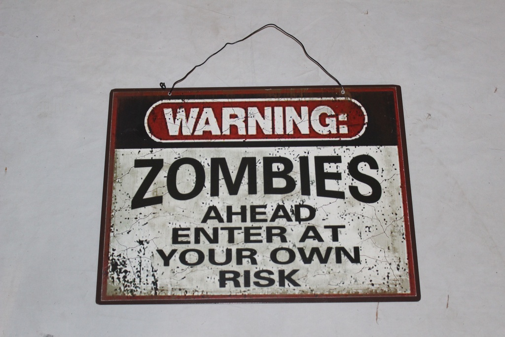 Zombie Warning Sign